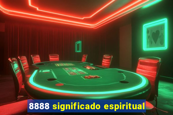 8888 significado espiritual